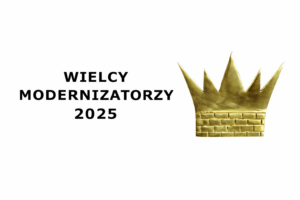 Wielcy Modernizatorzy 2025